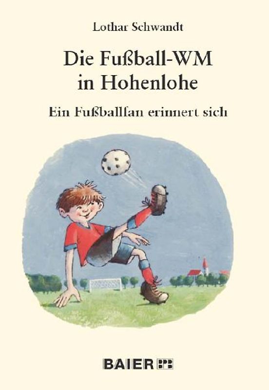 Die Fußball-WM in Hohenlohe.