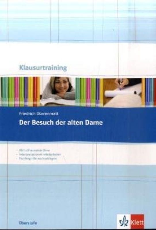 Friedrich Dürrenmatt: Der Besuch der alten Dame. Arbeitsheft Klasse 10-13