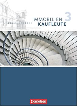 Immobilienkaufleute - Ausgabe 2012 - Band 3: Lernfelder 10-13