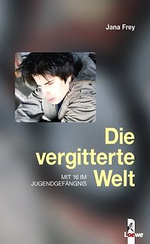 Die vergitterte Welt