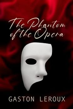 The Phantom of the Opera