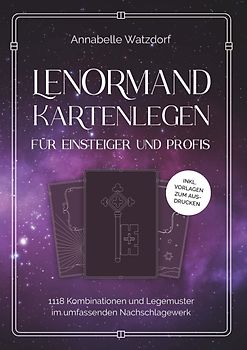 Lenormand Kartenlegen für Einsteiger und Profis