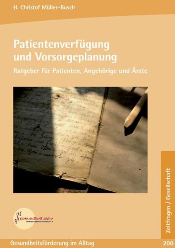 Patientenverfügung und Vorsorgeplanung