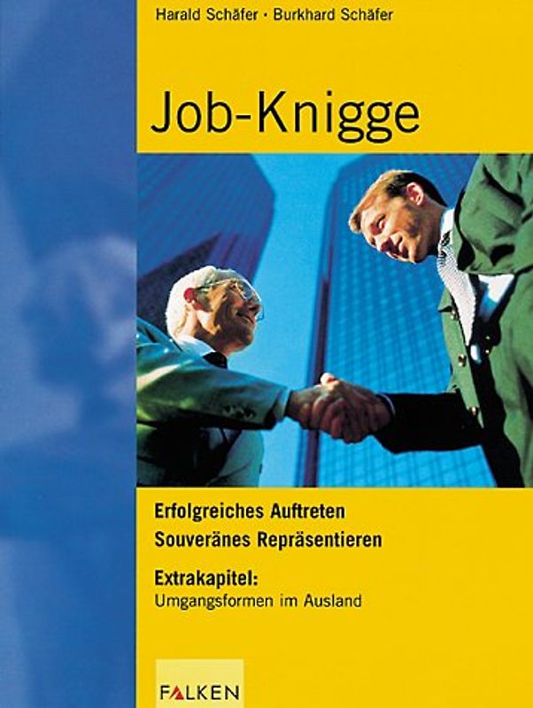 Job-Knigge. Erfolgreiches Auftreten