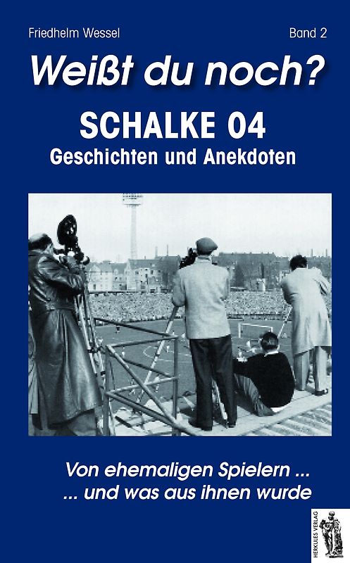 Weißt du noch? Schalke 04, Band 2