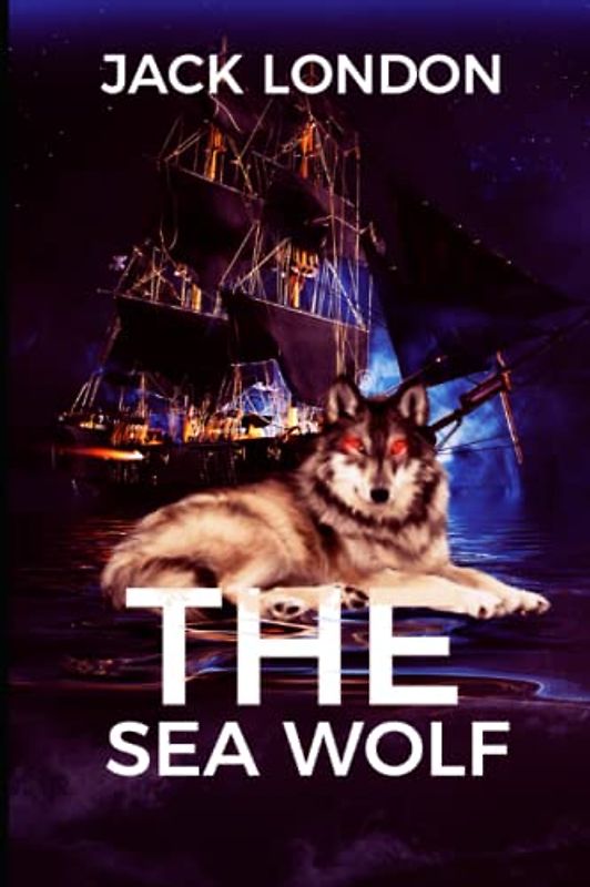 The Sea Wolf - Annotated