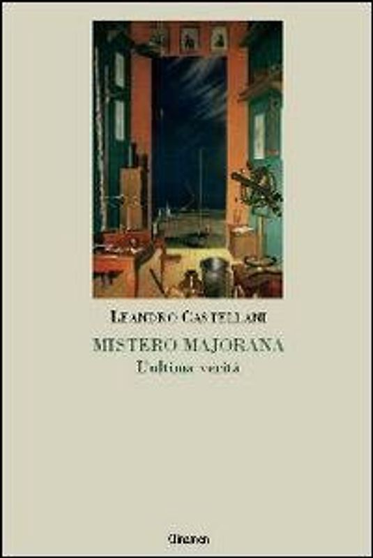 Mistero Majorana. L'ultima verità