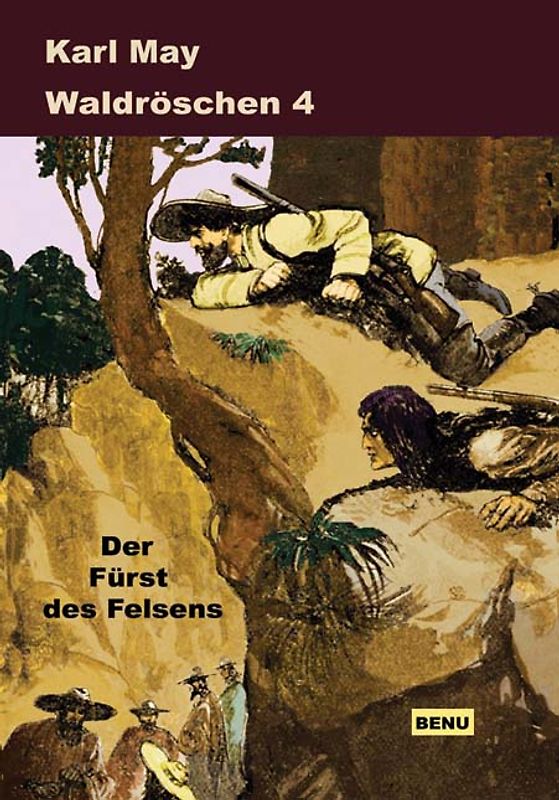 Waldröschen 4  Der Fürst der Felsens