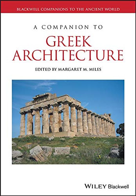 A Companion to Greek Architecture