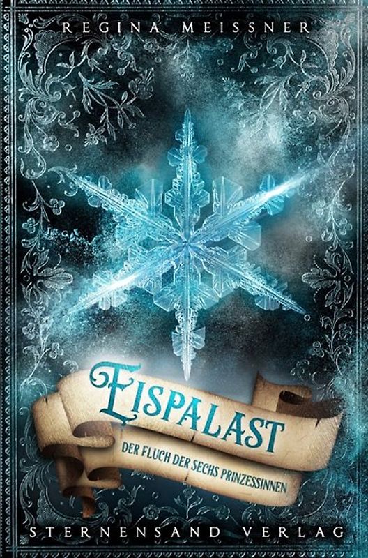 Der Fluch der sechs Prinzessinnen (Band 4): Eispalast