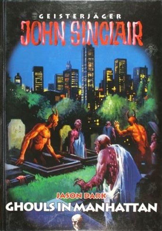 Geisterjäger John Sinclair: Ghouls in Manhattan - Jason Dark [Gebundene Ausgabe, Weltbild]