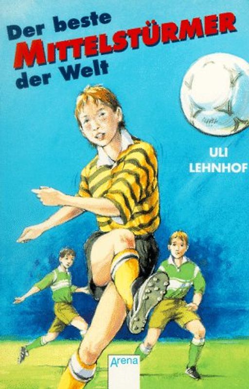 Der beste Mittelstürmer der Welt. In neuer Rechtschreibung