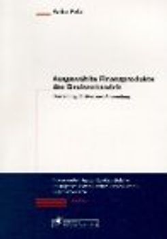 Ausgewählte Finanzprodukte des Devisenhandels