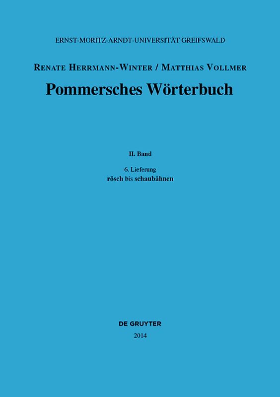 Pommersches Wörterbuch / rösch bis schaubåhnen