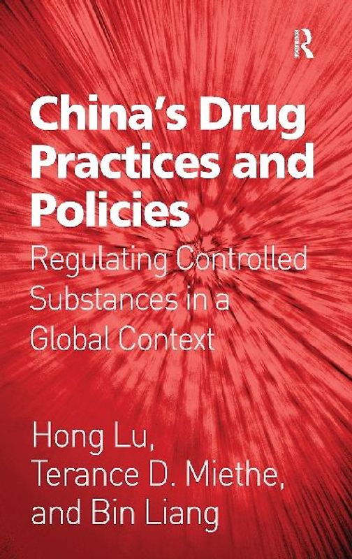 China's Drug Practices and Policies