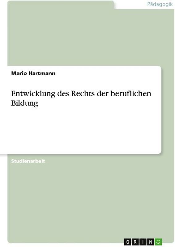 Entwicklung des Rechts der beruflichen Bildung