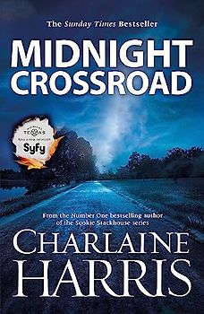Midnight Crossroad: Midnight, Texas 01 (Midnight Texas 1) - Harris, Charlaine