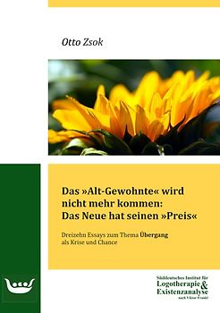 Das "Alt-Gewohnte" wird nicht mehr kommen: Das Neue hat seinen "Preis"