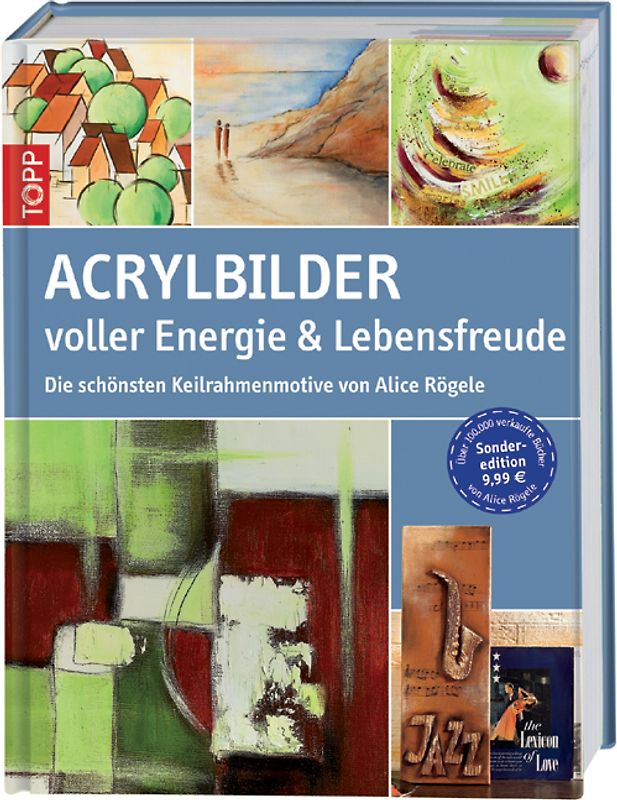 Acrylbilder voller Energie & Lebensfreude