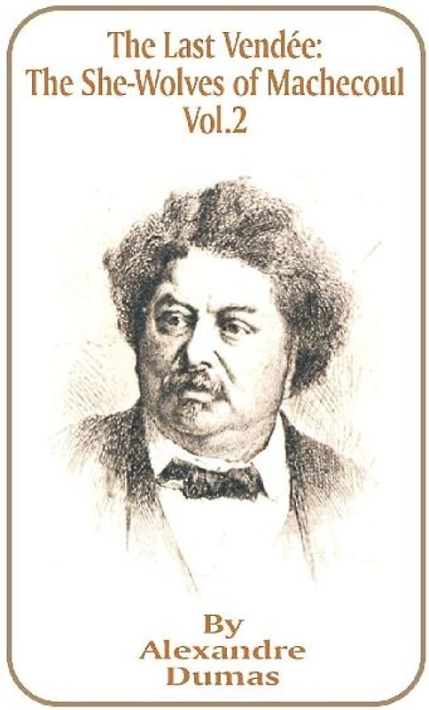 The Last Vendee, Volume II