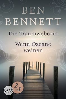 Die Traumweberin / Wenn Ozeane weinen