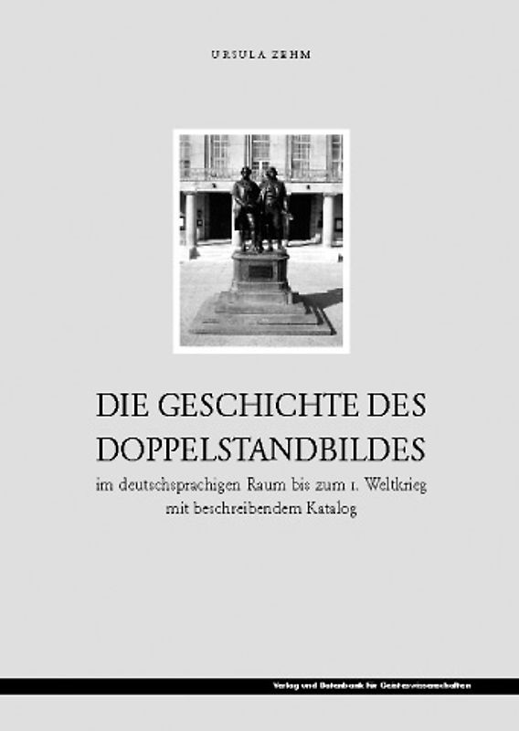 Die Geschichte des Doppelstandbildes im deutschsprachigen Raum bis zum 1. Weltkrieg