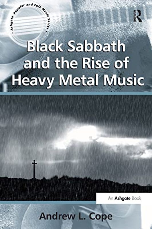Black Sabbath and the Rise of Heavy Metal Music
