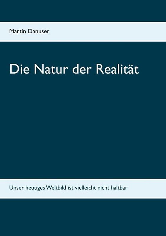Die Natur der Realität