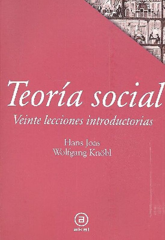 Teoría social : veinte lecciones introductorias