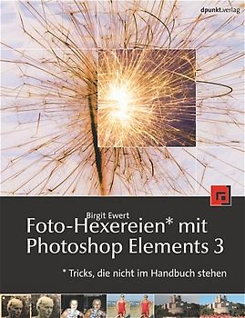 Foto-Hexereien* mit Photoshop Elements 3