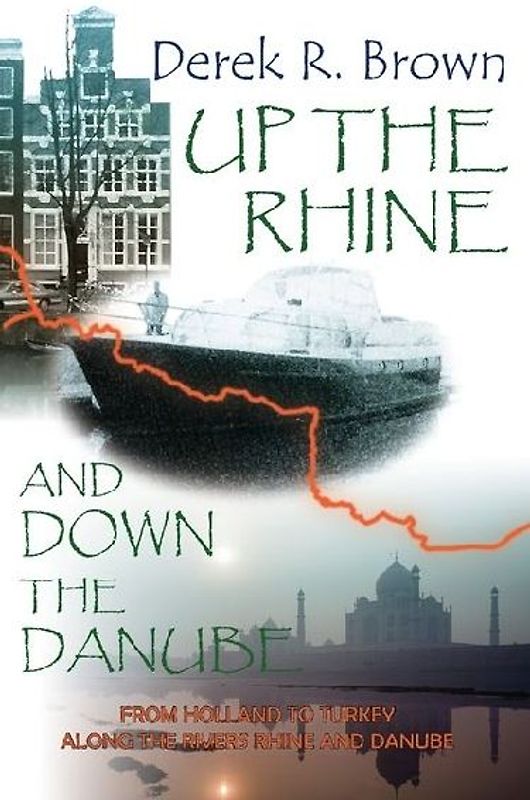 Up the Rhine and Down the Danube