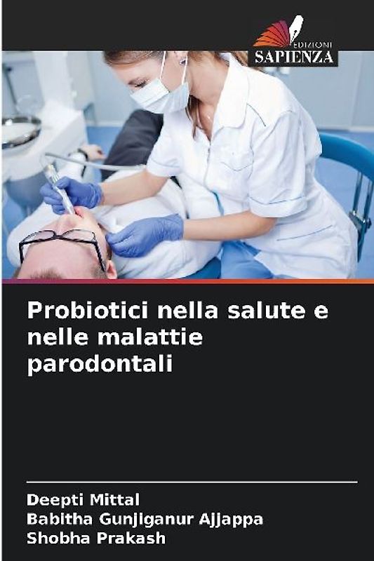 Probiotici nella salute e nelle malattie parodontali