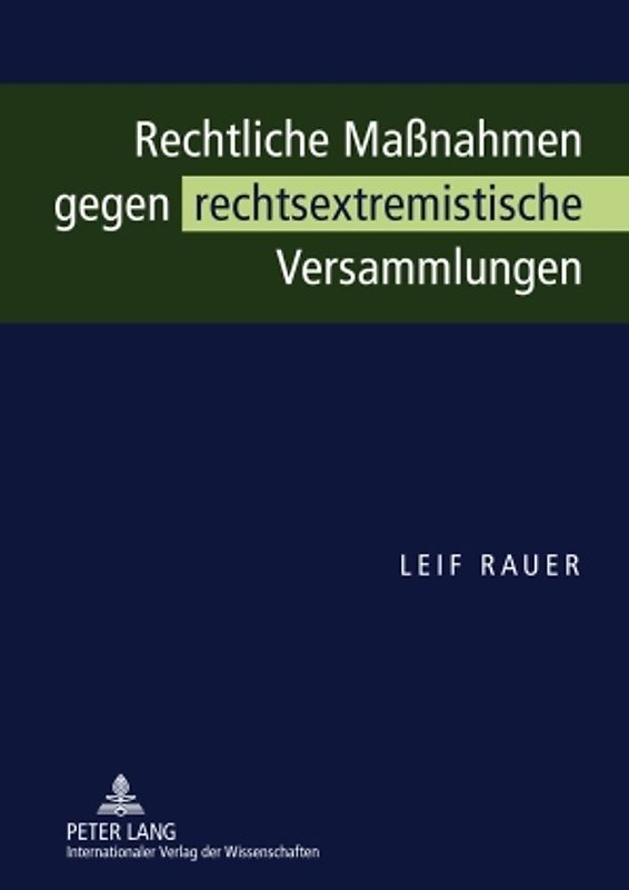Rechtliche Maßnahmen gegen rechtsextremistische Versammlungen