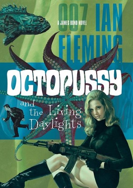 Octopussy and the Living Daylights (James Bond Novels) - Fleming, Ian