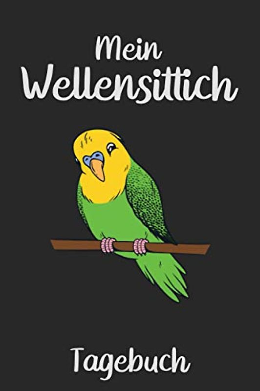 Mein Wellensittich Tagebuch: Wellensittichbuch I Wellensittichvogel I Sittich Zubehör I Tiertagebuch I Tagebuch für Welli Besitzer I DIN A5 I 120 Seiten I (RuSte Bücherallerlei)