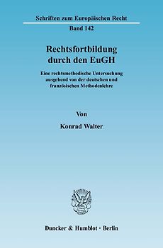 Rechtsfortbildung durch den EuGH.