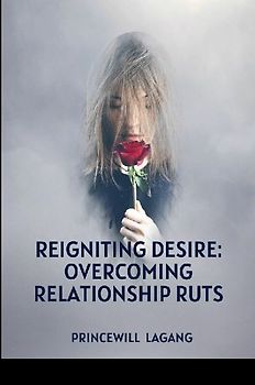 Reigniting Desire