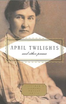 April Twilights and Other Poems
