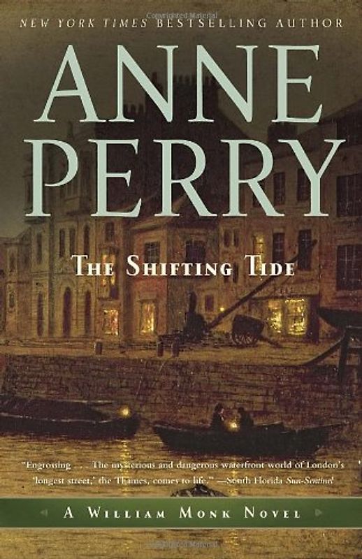 The Shifting Tide: A William Monk Novel (William Monk Novels)