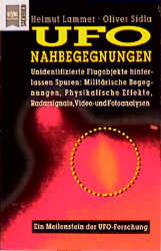 UFO-Nahbegegnungen. Unidentifizierbare Flugobjekte hinterlassen Spuren