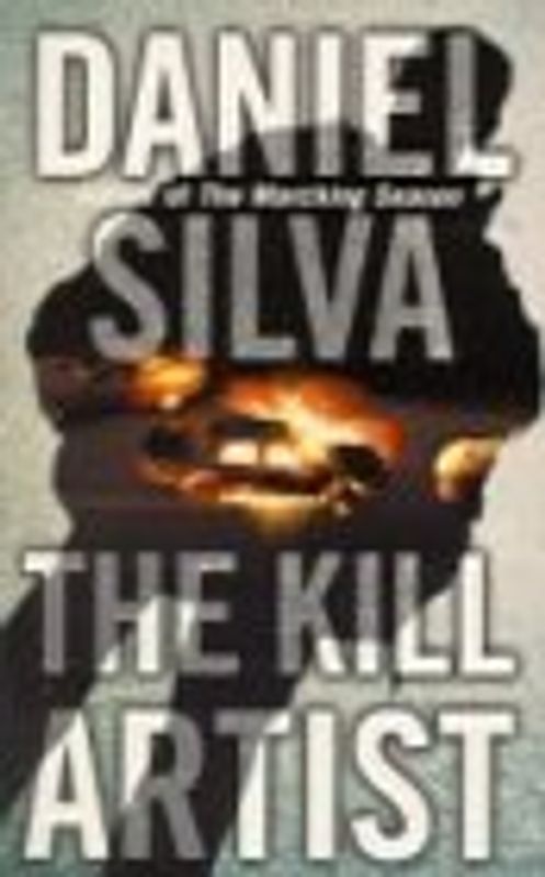 The Kill Artist - Daniel Silva [Paperback]