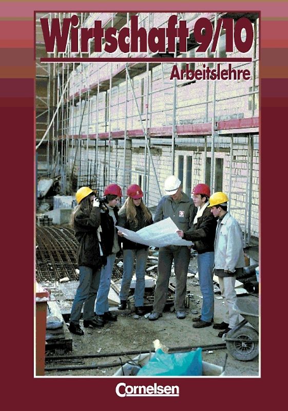 Wirtschaft - Bisherige allgemeine Ausgabe / 9./10. Schuljahr - Schülerbuch