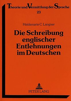 Die Schreibung englischer Entlehnungen im Deutschen