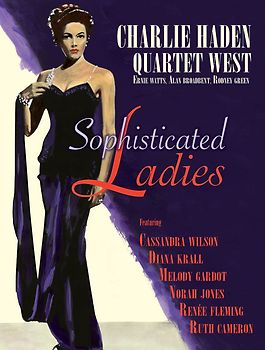 Charlie Haden Quartet West - Sophisticated Ladies