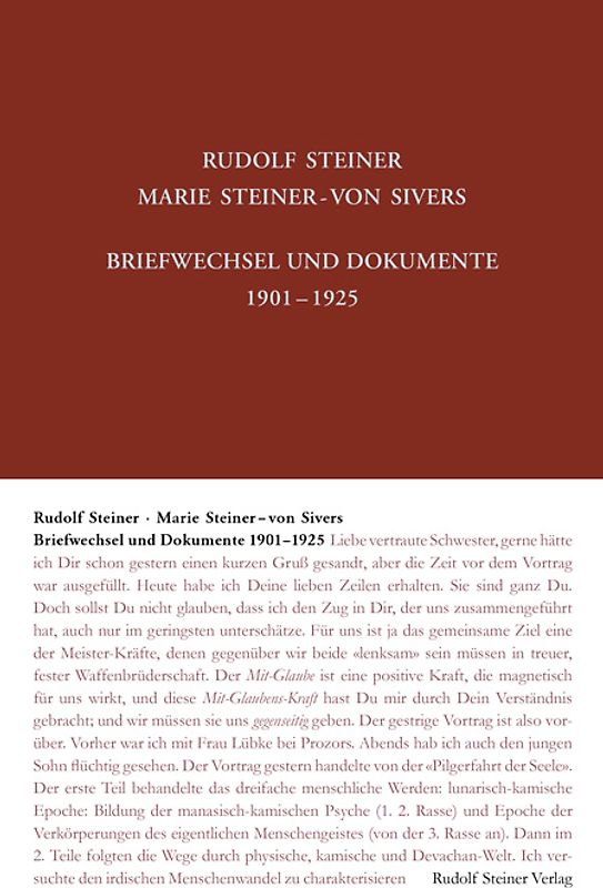 Rudolf Steiner - Marie Steiner-von Sivers: Briefwechsel und Dokumente 1901-1925