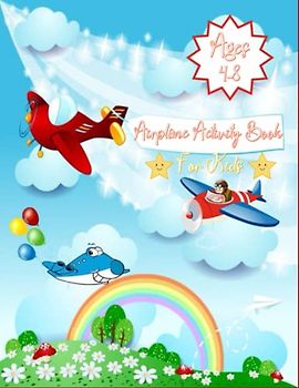 Airplane Activity Book For Kids Ages 4-8: Airplane activity book for kids who love to travel airplane-themed word search puzzles for kids
