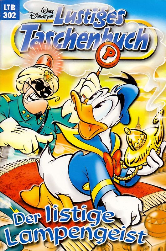 Lustiges Taschenbuch: Band 302 - Der listige Lampengeist [Taschenbuch]