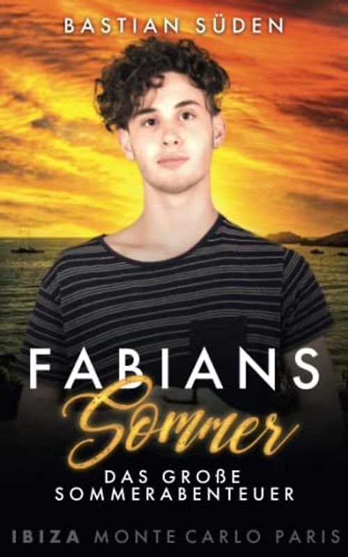 Fabians Sommer (Das große Sommerabenteuer, Band 1)