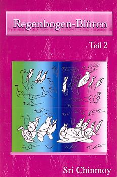 Regenbogen-Blumen, Teil 2