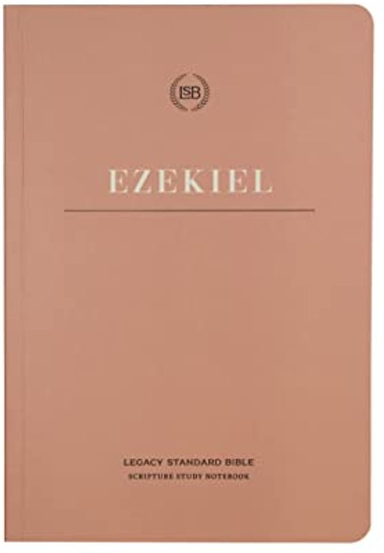 Lsb Scripture Study Notebook: Ezekiel